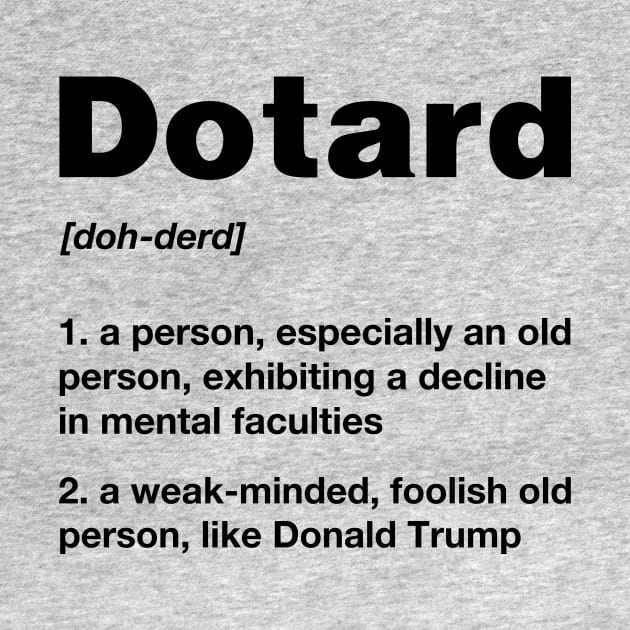 Dotard Definition by cursorkz